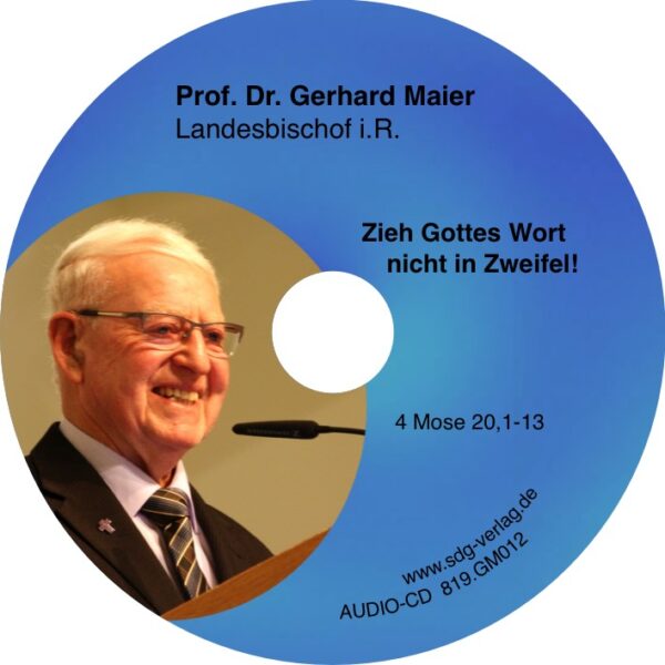 CD Zieh Gottes Wort nicht in Zweifel