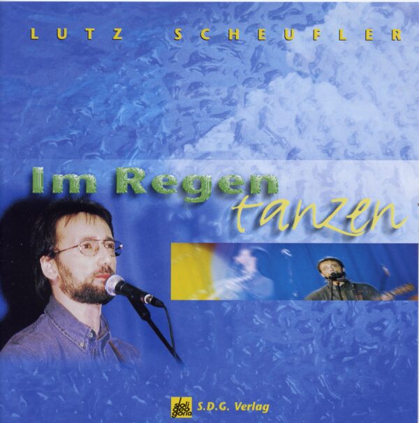 Cover CD Im Regen tanzen Lutz Scheufler