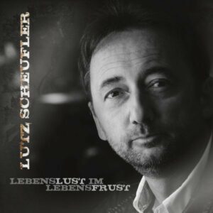 Cover CD Lebenslust im Lebensfrust