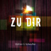 Cover Booklet Musik-CD "Zu Dir"