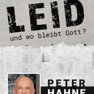 Cover Buch "Leid – und wo bleibt Gott?" von Peter Hahne